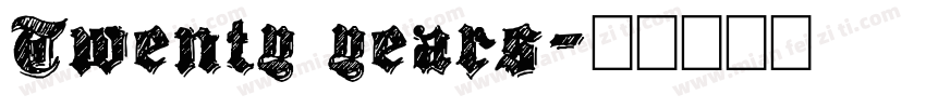 Twenty years字体转换